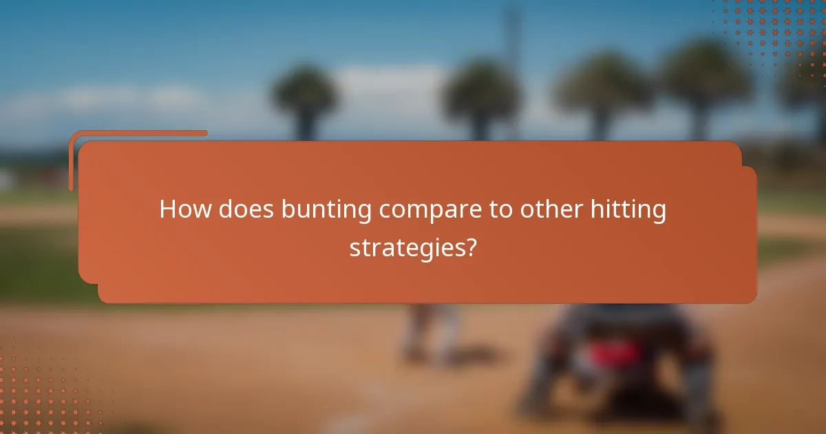 How does bunting compare to other hitting strategies?